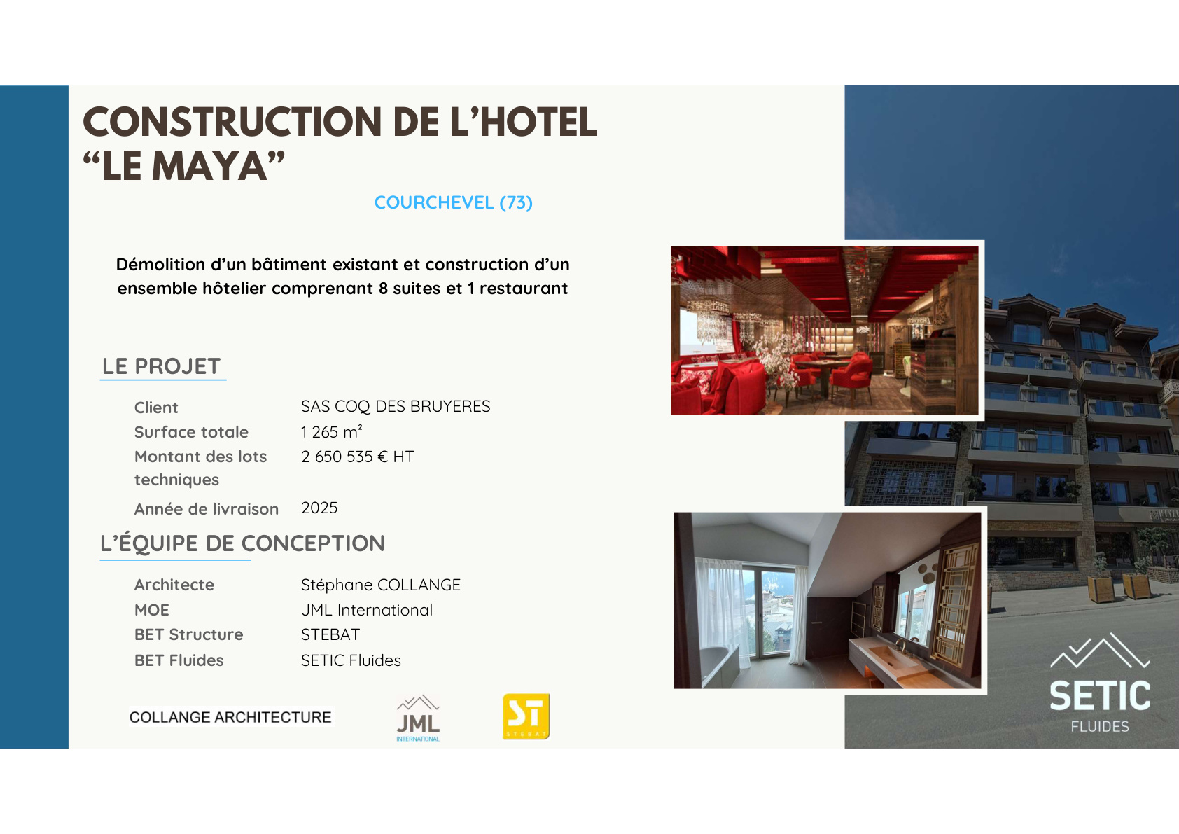 Hôtel Le Maya, Courchevel